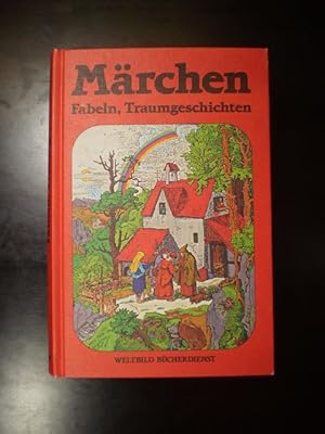 Märchen, Fabeln, Traumgeschichten