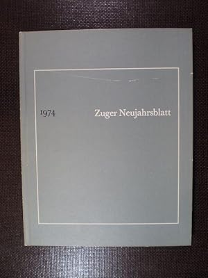 Bild des Verkufers fr Zuger Neujahrsblatt 1974 zum Verkauf von Buchfink Das fahrende Antiquariat