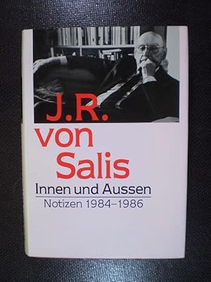 Seller image for Innen und Aussen. Notizen 1984-1986 for sale by Buchfink Das fahrende Antiquariat
