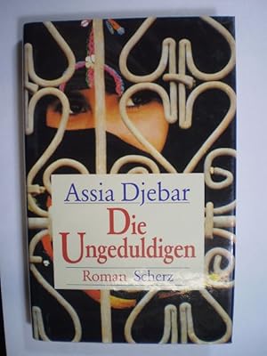 Seller image for Die Ungeduldigen. Roman for sale by Buchfink Das fahrende Antiquariat