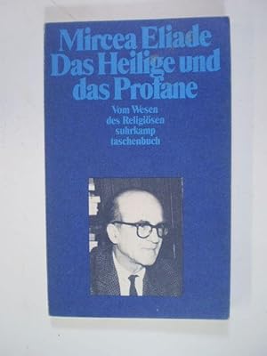 Das Heilige und das Profane. Vom Wesen des Religiösen