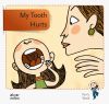 Imagen del vendedor de My Tooth Hurts a la venta por AG Library