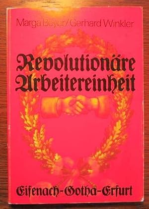 Revolutionäre Arbeitereinheit - Eisenach - Gotha - Erfurt.