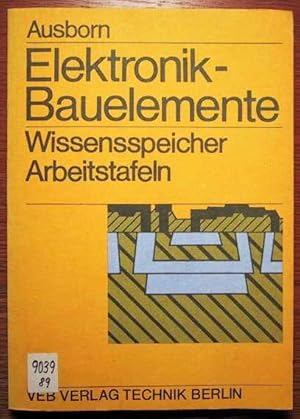 Elektronik - Bauelemente - Wissensspeicher Arbeitstafeln.