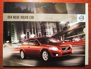 Der neue Volvo C30 - Original Verkaufskatalog in deutscher Sprache - Artikelnummer MY10 - Print 0...