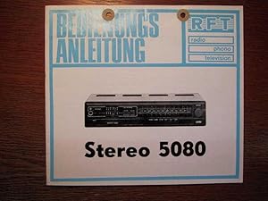 RFT Stern Radio - Stereo-Rundfunkanlage Stereo 5080 - Bedienungsanleitung - Ausgabe 1982 - Druckn...