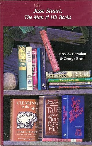 Seller image for JESSE STUART. THE MAN AND HIS BOOKS. for sale by Legacy Books