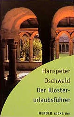 Seller image for Der Klosterurlaubsführer for sale by ANTIQUARIAT Franke BRUDDENBOOKS