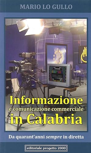 Seller image for Informazione e Comunicazione Commerciale in Calabria for sale by Libro Co. Italia Srl