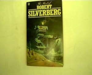 The Best of Robert Silverberg,