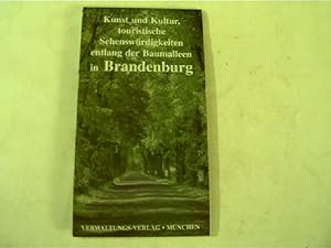 Kunst und Kultur, touristische Sehenswürdigkeiten entlang der Baumalleen in Brandenburg,