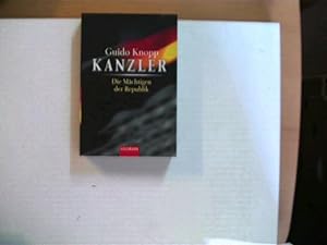 Kanzler; Die Mächtigen der Republik;