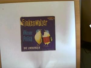 Die Limburger - Finkenwalzer/ Weiner Polka,