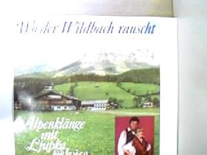 Wo der Wildbach rauscht, Alpenklänge mit Ljupka & Ivica,