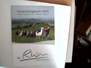 Pauschalangebote 2005: Die Rhön - Einfach erhebend, Erleben - Gesundheit - Kultur - Radwandern - ...