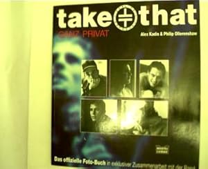 Take That, Ganz privat,