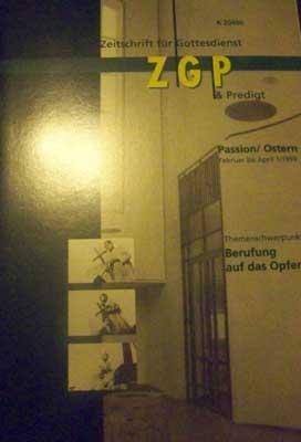 ZGP - Zeitschrift für Gottesdienst & Predigt - Februar bis April 1/1999,