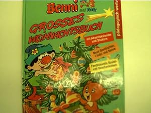 Benni und Teddy - Grosses Weihnachtsbuch, neue Geschichten, Lieder und Reime, Fantasievolle Baste...