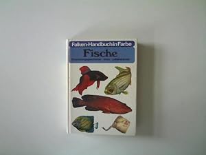 Fische: Entwicklungsgeschichte, Arten, Lebensräume,