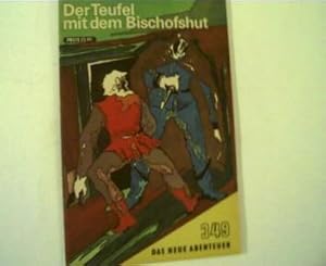 Der Teufel mit dem Bischofshut, Das neue Abenteuer 349,