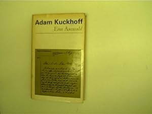 Adam Kuckhoff, Eine Auswahl von Erzählungen, Gedichten, Briefen, Glossen und Aufsätzen,