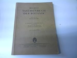 Miehes Taschenbuch der Botanik - zweiter Teil: Systematik,