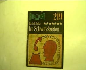 Im Schwitzkasten, Band 219,