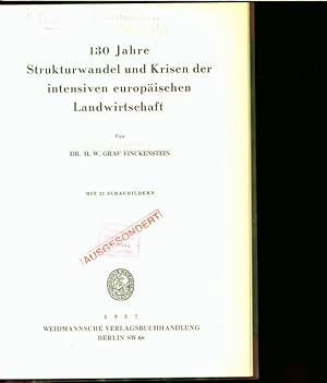 Imagen del vendedor de 130 Jahre Strukturwandel und Krisen der intensiven europischen Landwirtschaft. a la venta por Antiquariat Bookfarm