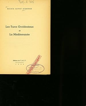 Imagen del vendedor de Les Turcs Occidentaux et La Mediterranee. a la venta por Antiquariat Bookfarm