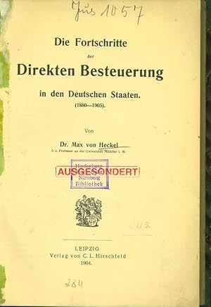 Imagen del vendedor de Die Fortschritte der Direkten Besteuerung in den Deutschen Staaten. (1880-1905). a la venta por Antiquariat Bookfarm