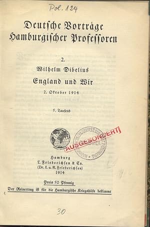 Immagine del venditore per 2. England und Wir. 2.Oktober 1914. Deutsche Vortrge Hamburgischer Professoren. venduto da Antiquariat Bookfarm