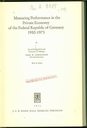 Bild des Verkufers fr Measuring Performance in the Private Economy of the Federal Republic of Germany 1950-1973. zum Verkauf von Antiquariat Bookfarm