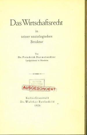 Seller image for Das Wirtschaftsrecht in seiner soziologischen Struktur. for sale by Antiquariat Bookfarm