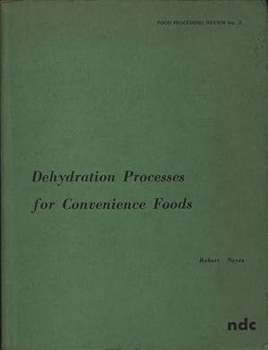 Imagen del vendedor de Dehydration Processes for Convenience Foods. a la venta por Antiquariat Bookfarm