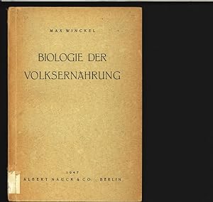 Imagen del vendedor de Biologie der Volksernhrung. a la venta por Antiquariat Bookfarm