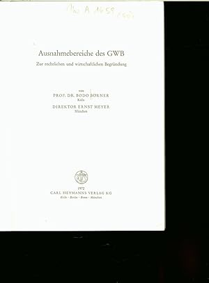 Image du vendeur pour Ausnahmebereiche des GWB. Zur rechtlichen und wirtschaftlichen Begrndung. mis en vente par Antiquariat Bookfarm