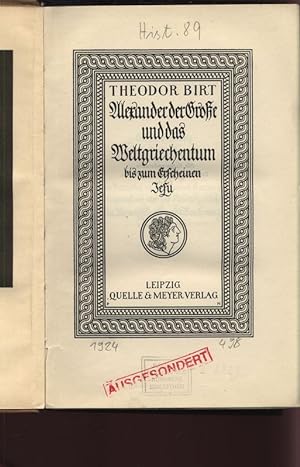 Bild des Verkufers fr Alexander der Groe und das Weltgriechentum bis zum Erscheinen Jesu. zum Verkauf von Antiquariat Bookfarm