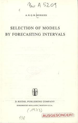 Seller image for SELECTION OF MODELS BY FORECASTING INTERVALS. for sale by Antiquariat Bookfarm