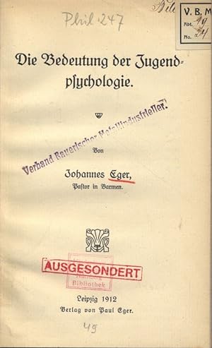 Imagen del vendedor de Die Bedeutung der Jugendpsychologie. a la venta por Antiquariat Bookfarm