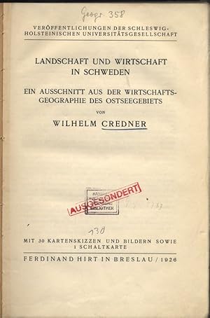 Seller image for LANDSCHAFT UND WIRTSCHAFT IN SCHWEDEN. EIN AUSSCHNITT AUS DER WIRTSCHAFTSGEOGRAPHIE DES OSTSEEGEBIETS. MIT 30 KARTENSKIZZEN UND BILDERN SOWIE 1 SCHALTKARTE. VERFFENTLICHUNGEN DER SCHLESWIGHOLSTEINISCHEN UNIVERSITTSGESELLSCHAFT. for sale by Antiquariat Bookfarm