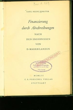 Seller image for Finanzierung durch Abschreibungen- NACH DEN ERGEBNISSEN VON D-MARKBILANZEN. for sale by Antiquariat Bookfarm