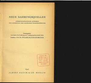 Imagen del vendedor de Neue Nahrungsquellen. Kommunalpolitische Aufgaben zur Sicherung der Deutschen Volksernhrung. a la venta por Antiquariat Bookfarm