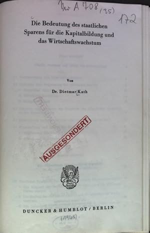 Bild des Verkufers fr Die Bedeutung des staatlichen Sparens fr die Kapitalbildung und das Wirtschaftswachstum. zum Verkauf von Antiquariat Bookfarm