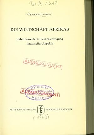 Bild des Verkufers fr DIE WIRTSCHAFT AFRIKAS unter besonderer Bercksichtigung finanzieller Aspekte. zum Verkauf von Antiquariat Bookfarm