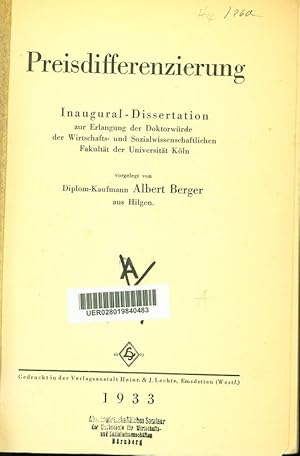 Bild des Verkufers fr Preisdifferenzierung. Inaugural- Dissertation zur Erlangung der Doktorwrde der Wirtschafts- und Sozial wissenschaftlichen Fakultt der Universitt Kln. zum Verkauf von Antiquariat Bookfarm