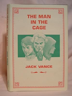Bild des Verkufers fr THE MAN IN THE CAGE zum Verkauf von Robert Gavora, Fine & Rare Books, ABAA