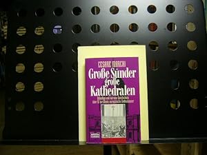 Bild des Verkufers fr Groe Snder groe Kathedralen zum Verkauf von Antiquariat im Kaiserviertel | Wimbauer Buchversand