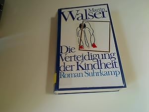 Bild des Verkufers fr Die Verteidigung der Kindheit. Roman zum Verkauf von Antiquariat im Kaiserviertel | Wimbauer Buchversand