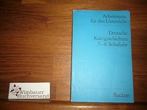 Bild des Verkufers fr Arbeitstexte fr den Unterricht: Deutsche Kurzgeschichten 7.-8. Schuljahr zum Verkauf von Antiquariat im Kaiserviertel | Wimbauer Buchversand