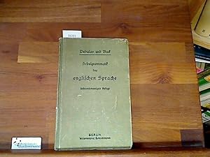 Seller image for Schulgrammatik der englischen Sprache f�r h�here Lehranstalten for sale by Antiquariat im Kaiserviertel | Wimbauer Buchversand